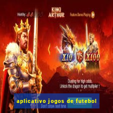 aplicativo jogos de futebol